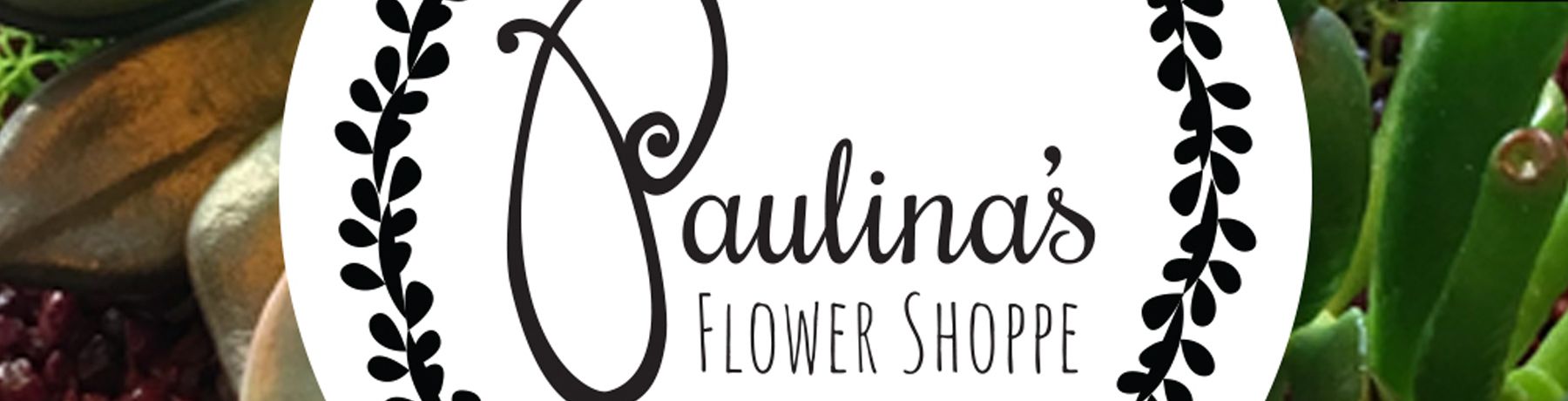 Client Profile Paulina's Flower Shoppe